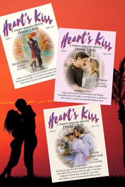 Heart’s Kiss: A Romance Magazine – Omnibus Edition (Issues 1,2,3): Featuring Mary Jo Putney, Deb Stover, M.L. Buchman, Laura Resnick, Kristine Grayson and many more, Mary Jo Putney ; Deb Stover ; M.L. Buchman ; Laura Resnick ; Kristine Grayson - Ebook - 9781612423821