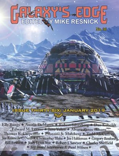Galaxy’s Edge Magazine: Issue 36, January 2019Galaxy’s Edge Magazine: Issue 36, January 2019, Joe Haldeman ; Jane Yolen ; Robert Silverberg - Ebook - 9781612424477