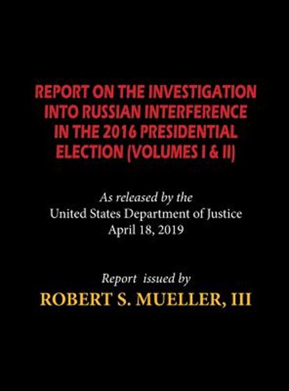 The Mueller Report (Hardcover), Robert S Mueller - Gebonden - 9781612424590