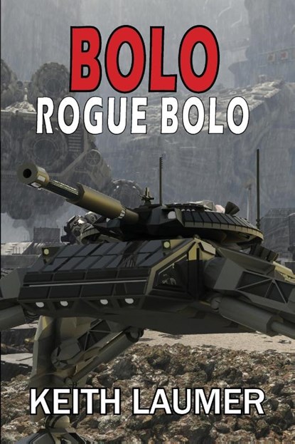Bolo, Keith Laumer - Paperback - 9781612424811