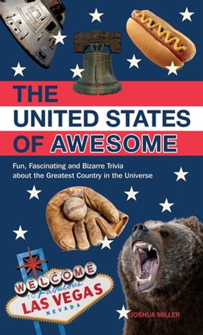 The United States of Awesome, Joshua Miller - Ebook - 9781612431482