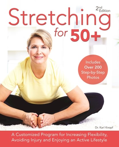 Stretching For 50+, Karl Knopf - Paperback - 9781612436715