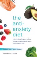 The Anti-anxiety Diet | Ali Miller | 