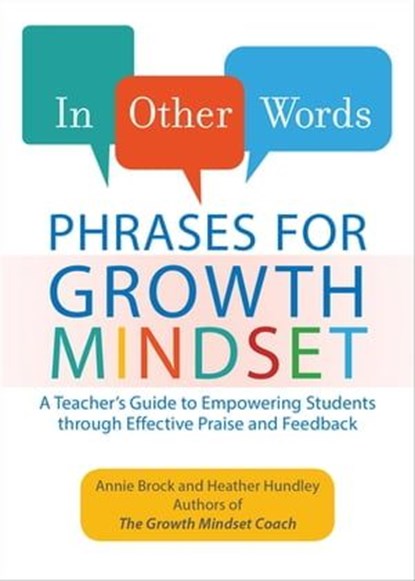 In Other Words: Phrases for Growth Mindset, Annie Brock ; Heather Hundley - Ebook - 9781612438146