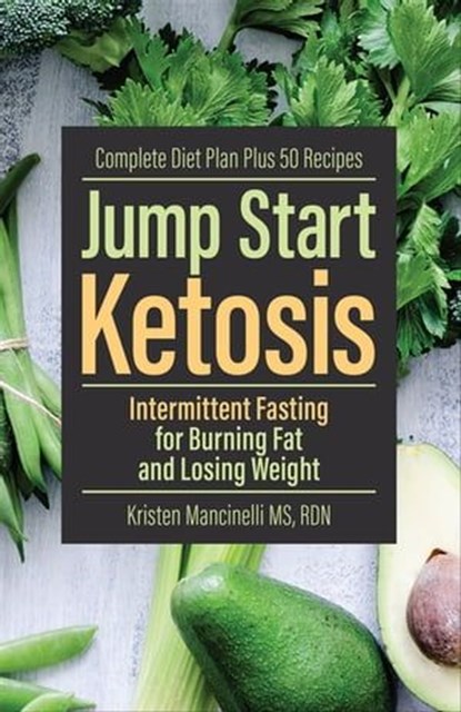 Jump Start Ketosis, Kristen Mancinelli - Ebook - 9781612438542