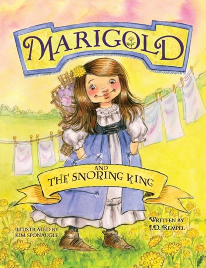 Marigold and the Snoring King, J D Rempel - Paperback - 9781612447568