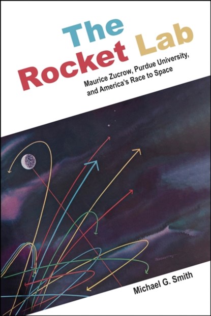 The Rocket Lab, Michael G. Smith - Paperback - 9781612498416