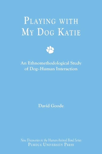 Playing with My Dog, Katie, David Goode - Paperback - 9781612499178