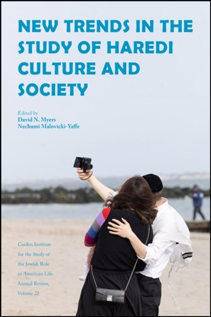 New Trends in the Study of Haredi Culture and Society, David N. Myers ; Nechumi Malovicki-Yaffe - Gebonden - 9781612499918