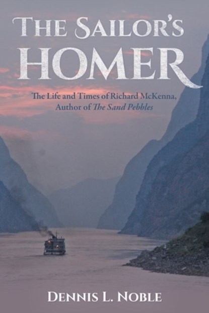 The Sailor's Homer, Dennis L. Noble - Gebonden - 9781612518954