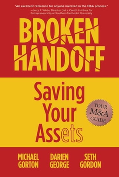 Broken Handoff, Michael Gorton ; Darien George ; Seth Gordon - Ebook - 9781612543215