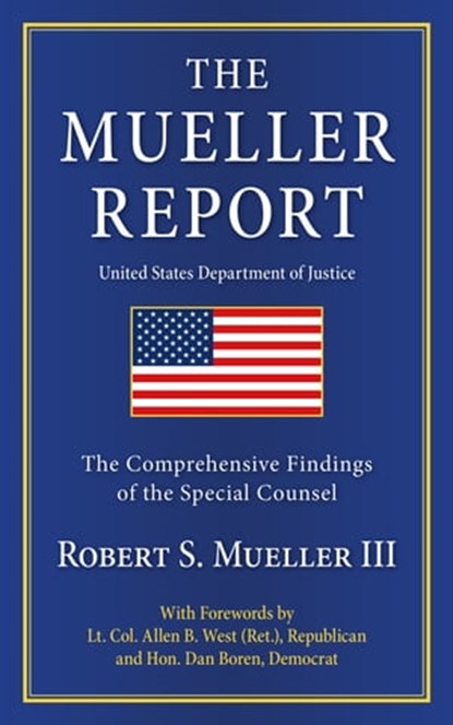 The Mueller Report, Robert S. Mueller - Ebook - 9781612543369