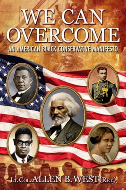 We Can Overcome, Allen B. West - Ebook - 9781612544489