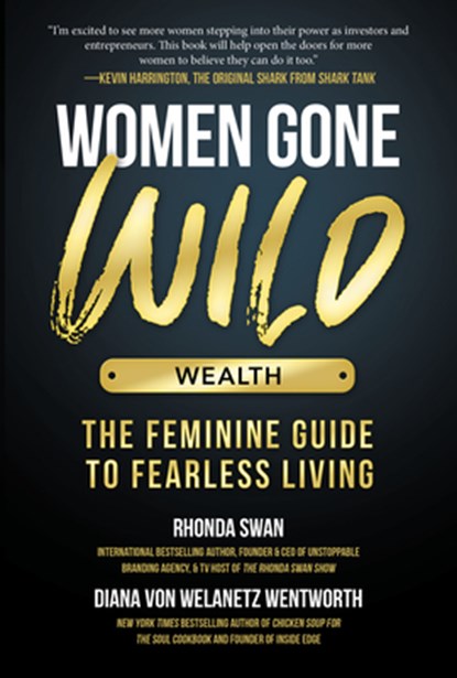 Women Gone Wild: Wealth, Rhonda Swan - Paperback - 9781612546506