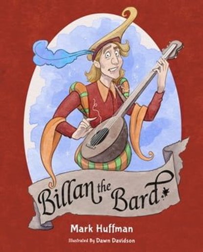 Billan the Bard, Mark Huffman - Ebook - 9781612546810