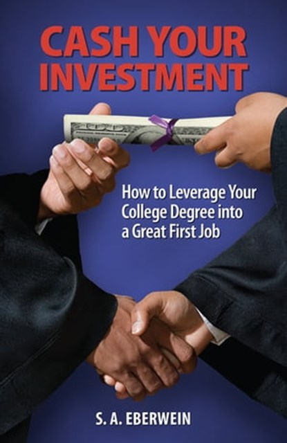 Cash Your Investment, S. A. Eberwein - Ebook - 9781612549378