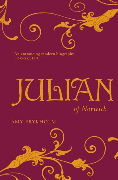 Julian of Norwich, Amy Frykholm - Paperback - 9781612610979