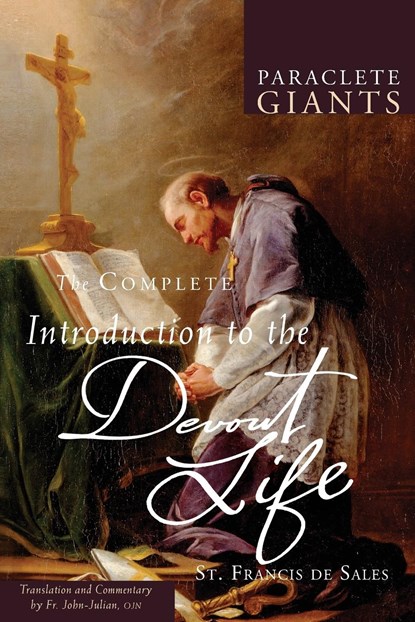 The Complete Introduction to The Devout Life, Francis de Sales - Paperback - 9781612612355