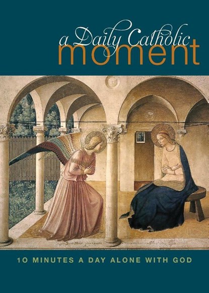 A Daily Catholic Moment, Peter Celano - Paperback - 9781612615752