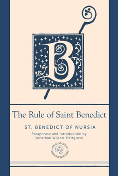 The Rule of Saint Benedict: A Contemporary Paraphrase, St Benedict of Nursia - Gebonden - 9781612617695