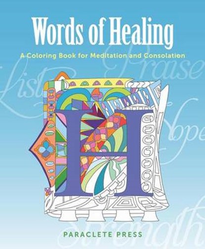 Words of Healing, Paraclete Press - Paperback - 9781612619071