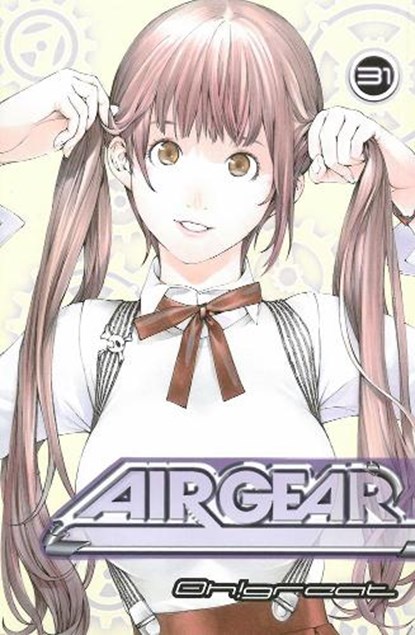 Air Gear 31, Oh! Great! - Paperback - 9781612622460
