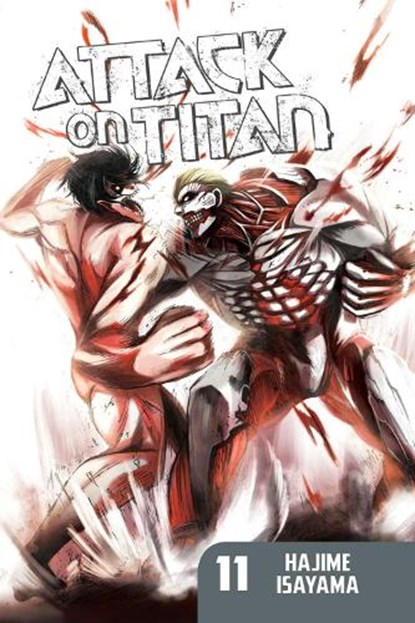 Attack On Titan 11, Hajime Isayama - Paperback - 9781612626772