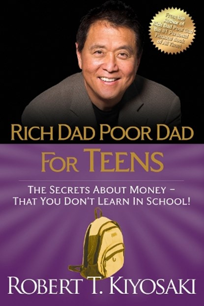 Rich Dad Poor Dad for Teens, Robert T. Kiyosaki - Paperback - 9781612680309