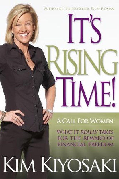 It's Rising Time!, Kim Kiyosaki - Paperback - 9781612680859