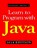 Learn to Program with Java (2014 Edition), John Smiley - Paperback - 9781612740539