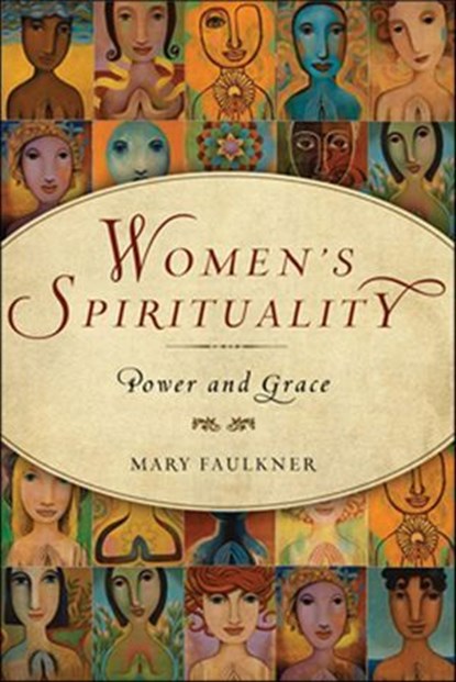 Women's Spirituality, Mary Faulkner - Ebook - 9781612831350