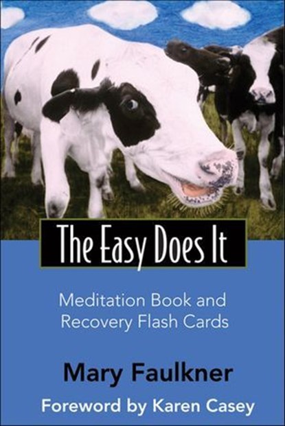 Easy Does It Meditation Book and Recovery Flash Cards, Mary Faulkner - Ebook - 9781612831527