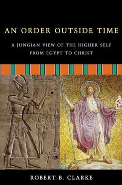 An Order Outside Time, Robert B. Clarke - Ebook - 9781612832364