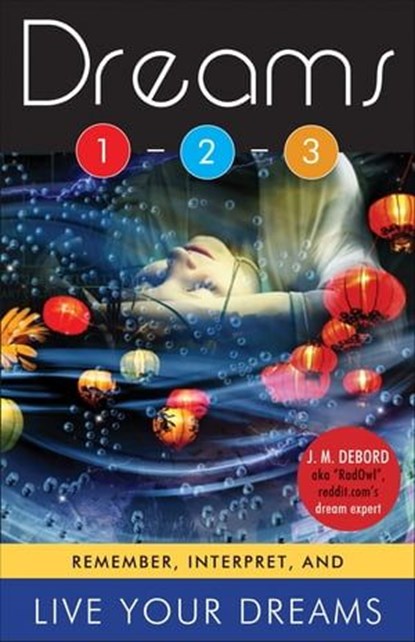 Dreams 1-2-3, J. M. DeBord - Ebook - 9781612833200