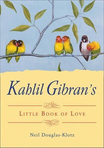 Kahlil Gibran's Little Book of Love, Kahlil Gibran - Ebook - 9781612834191
