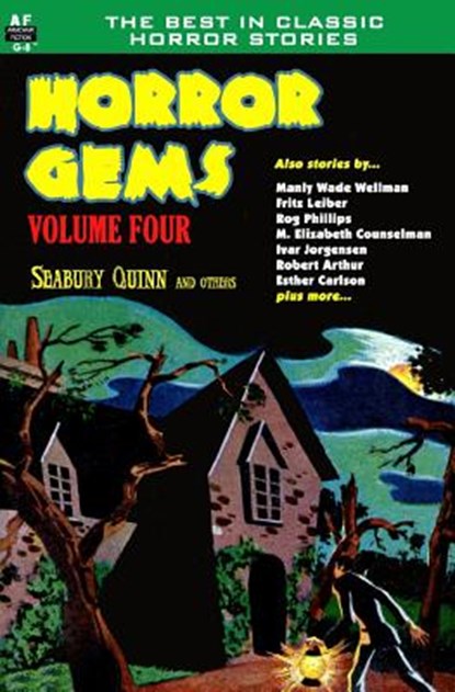 Horror Gems, Volume Four, Seabury Quinn and Others, Rog Phillips - Paperback - 9781612871202