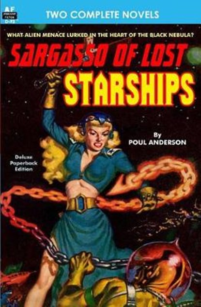 Sargasso of Lost Starships & The Ice Queen, Don Wilcox ; Poul Anderson - Paperback - 9781612871431