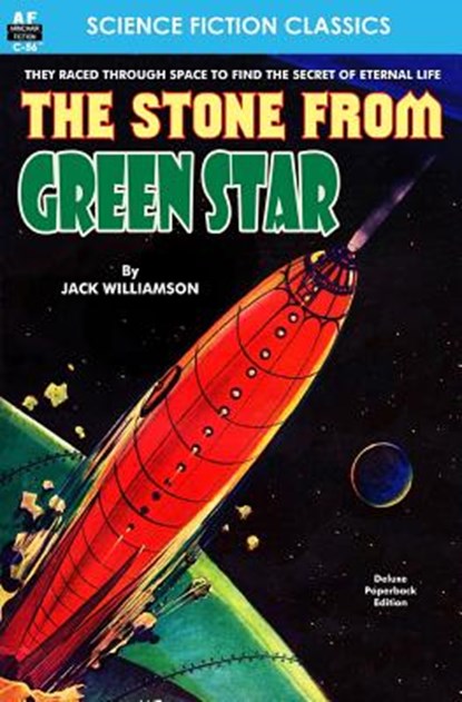 The Stone from the Green Star, Jack Williamson - Paperback - 9781612872056