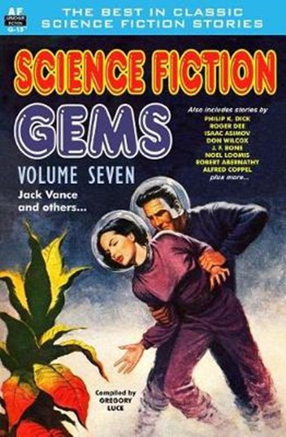 Science Fiction Gems, Volume Seven, Jack Vance and others, J. F. Bone - Paperback - 9781612872070