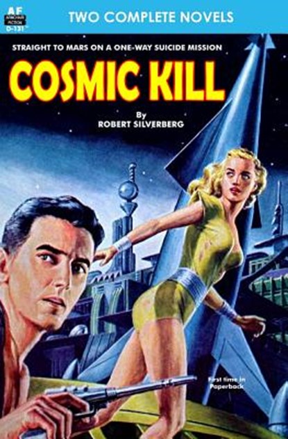 Cosmic Kill & Beyond the End of Space, John W. Campbell - Paperback - 9781612872186