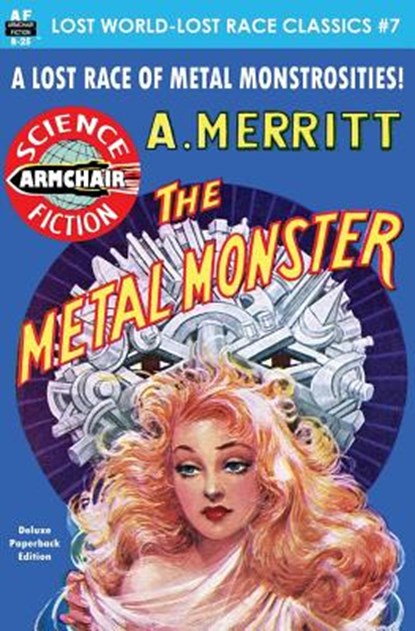 The Metal Monster, A. Merritt - Paperback - 9781612873251