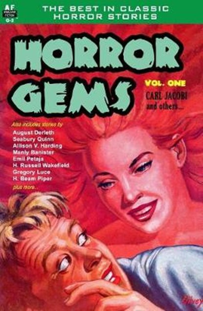 Horror Gems, Volume One, Carl Jacobi and Others, Allison V. Harding - Paperback - 9781612873619