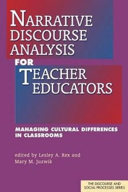 Narrative Discourse Analysis for Teacher Educators,  - Paperback - 9781612890456