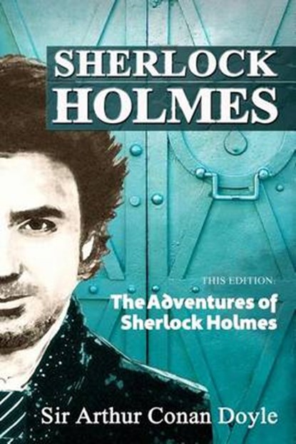 Adventures of Sherlock Holmes, DOYLE,  Arthur Conan - Paperback - 9781612930282