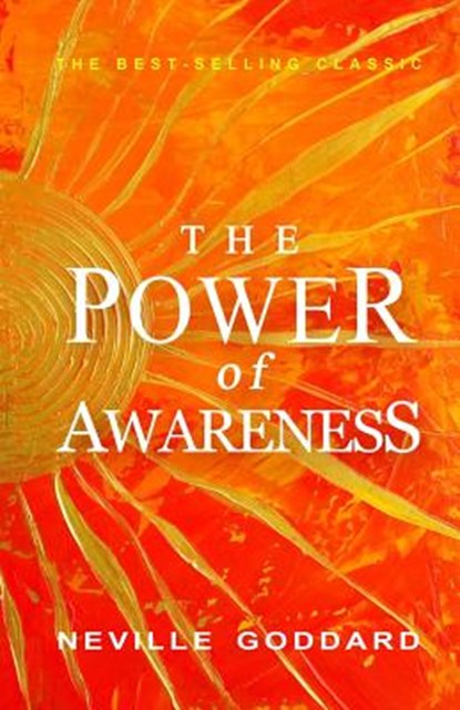 POWER OF AWARENESS, Neville Goddard - Paperback - 9781612931258