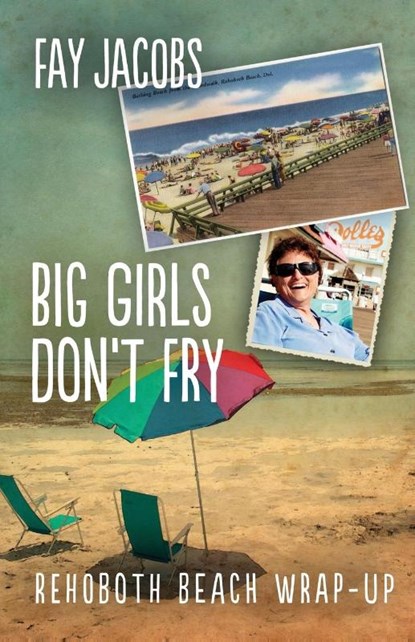 Big Girls Don't Fry, Fay Jacobs - Paperback - 9781612942896