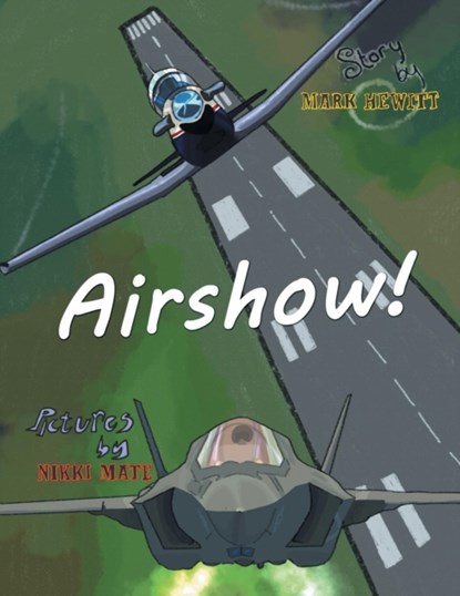 Airshow, Mark A Hewitt - Paperback - 9781612969367
