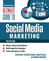 Ultimate Guide to Social Media Marketing - Roberto Blake ; Amanda Robinson ; Eric Butow ; Stephanie Garcia - 9781613084946
