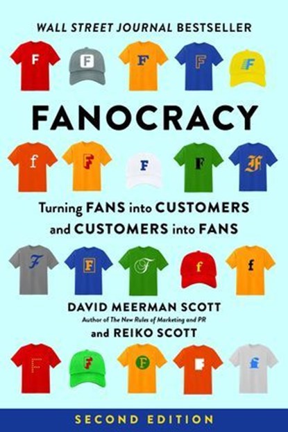 Fanocracy, David Meerman Scott ; Reiko Scott - Ebook - 9781613085004