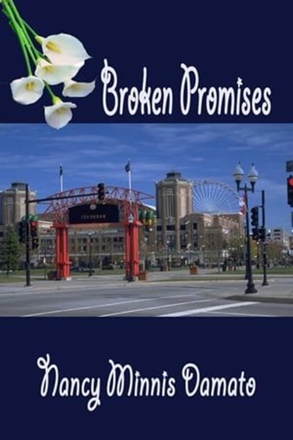 Broken Promises, Nancy Minnis Damato - Ebook - 9781613090435